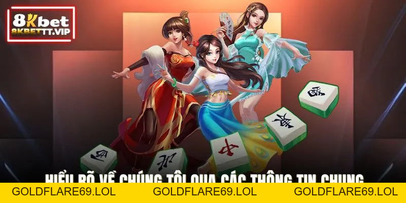 Về Chúng Tôi - Tái Tạo Thương Hiệu Uy Tín Hàng Đầu 8KBET - Goldflare69
