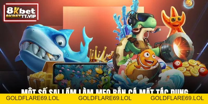 Mẹo Và Chiến Lược Bắn Cá - Nâng Cao Kỹ Năng Cùng 8KBET - Goldflare69